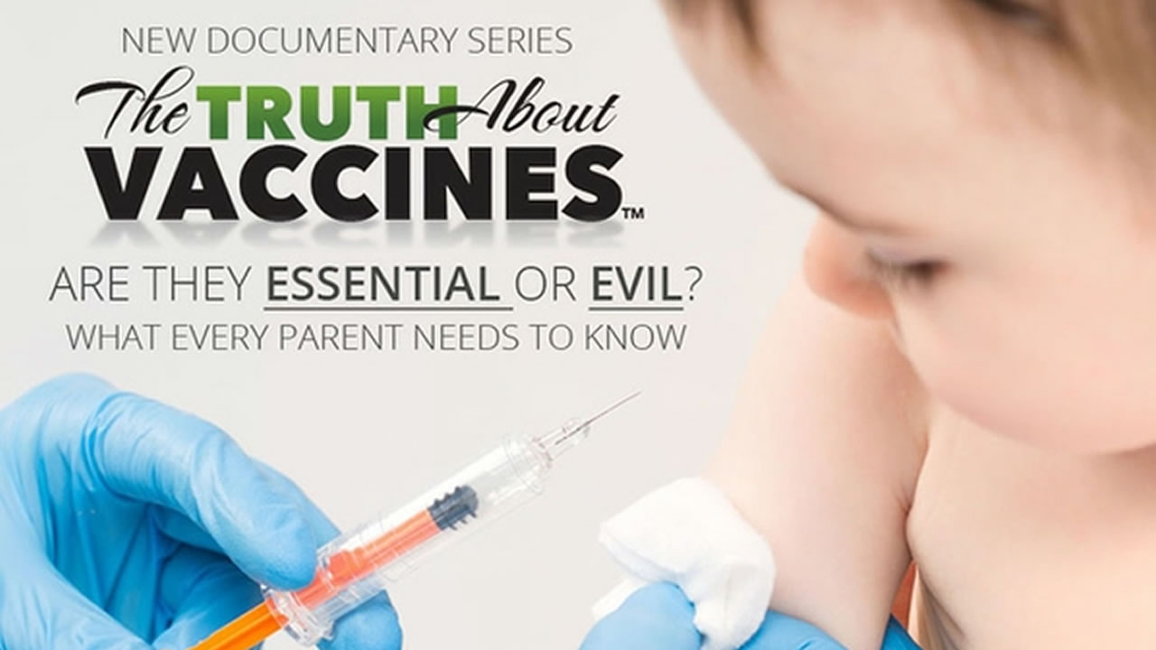 The Truth About Vaccines